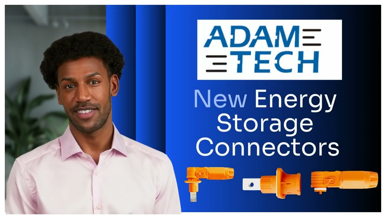 Adam Tech's Energy Storage Connectors