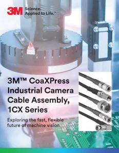 Brochure: 3M™ CoaXPress Industrial Camera Cable Assembly, 1CX Series